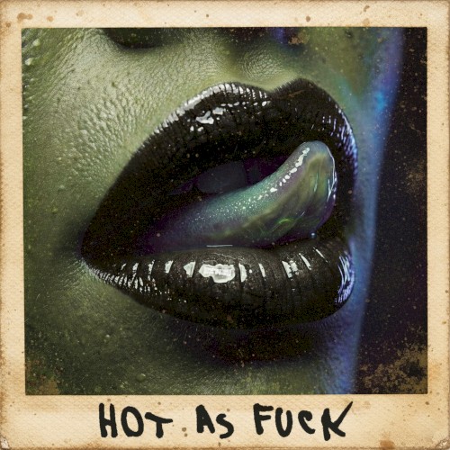 Hot as Fuck