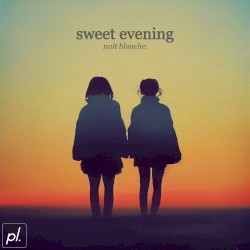 Sweet Evening