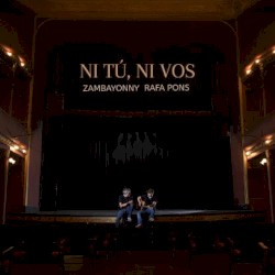 Ni tú, ni vos