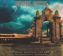 Official Bootleg, Volume II – Live in Budapest Hungary 2010
