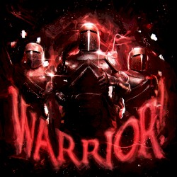 WARRIOR!
