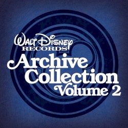 Walt Disney Records Archive Collection Volume 2
