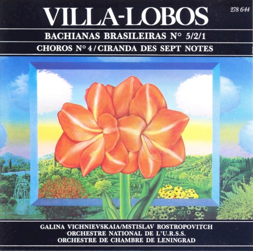 Bachianas Brasileiras n° 5/2/1 / Choros n° 4 / Ciranda des sept notes
