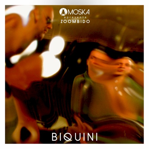 Moska apresenta Zoombido: Biquini