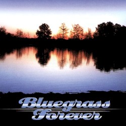 Bluegrass Forever