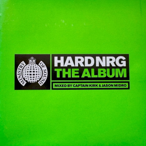 Ministry of Sound: Hard NRG: The Album