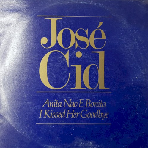 Anita Não É Bonita - I Kissed Her Goodbye