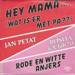 Hey mama... (Wat is er met pa??)