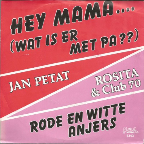 Hey mama... (Wat is er met pa??)