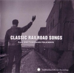 Classic Railroad Songs