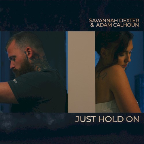 Just Hold On