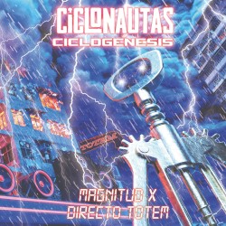 Ciclogénesis. Magnitud X - Directo Totem