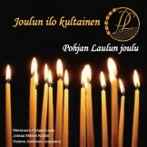 Joulun ilo kultainen – Pohjan Laulun joulu