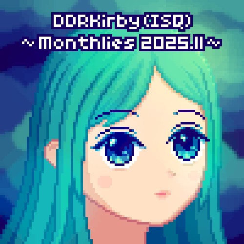 ~Monthlies 2025.11~