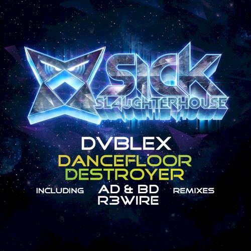 Dancefloor Destroyer (remixes)