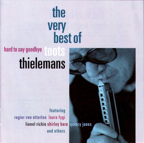 The Very Best Of (Hard to Say Goodbye)