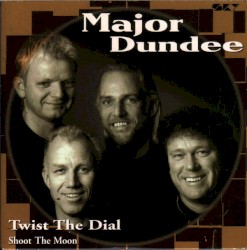 Twist the Dial / Shoot the Moon