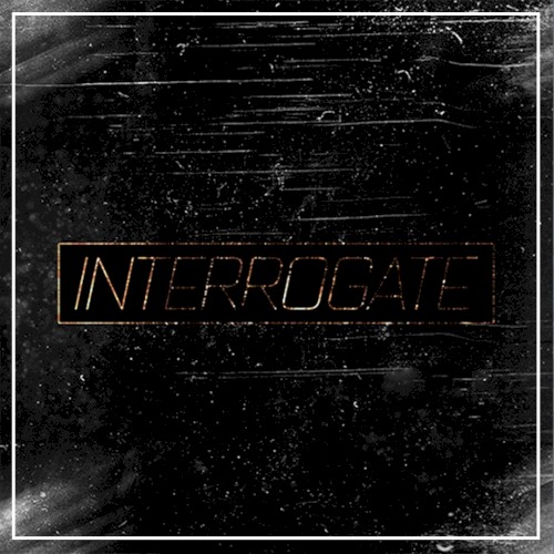 Interrogate