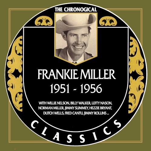 The Chronogical Classics: Frankie Miller 1951-1956