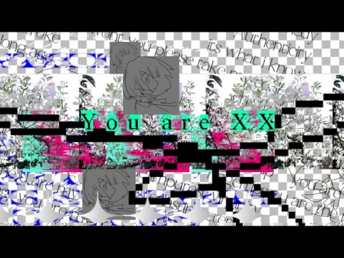 You are XX