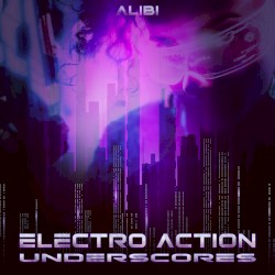 Electro Action Underscores
