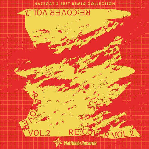 Re-Cover Vol.2 - HazeCat's Best Remix Collection