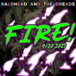 Fire! 4/20 2021