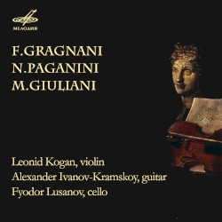 Gragnani, Paganini, Giuliani: Chamber Music for Violin and Guitar