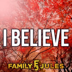 I Believe