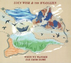 When We Wander Far From Home