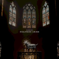 Holiness Cries