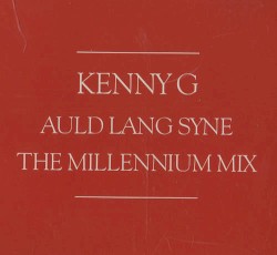 Auld Lang Syne (The Millennium Mix)