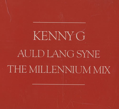 Auld Lang Syne (The Millennium Mix)