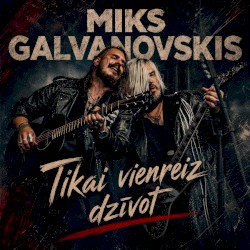 Tikai Vienreiz Dzīvot