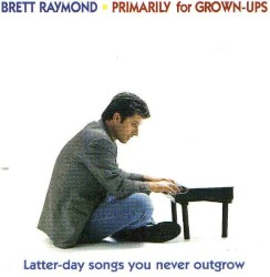 Primarily for Grown-Ups