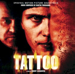 Tattoo (Original Motion Picture Soundtrack)