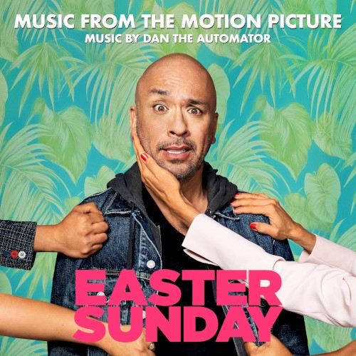 Easter Sunday (Music from the Motion Picture)