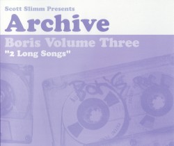 Volume Three: 2 Long Songs