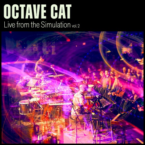 Live from the Simulation Vol. 2