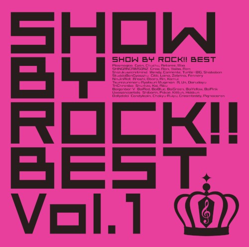 SHOW BY ROCK!! BEST Vol.1