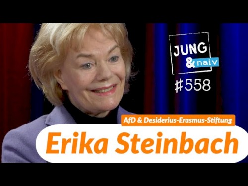 Jung & Naiv #558, „Erika Steinbach (AfD), Vorsitzende Desiderius-Erasmus-Stiftung“
