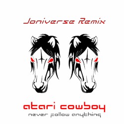 Never Follow Anything (Joniverse remix)
