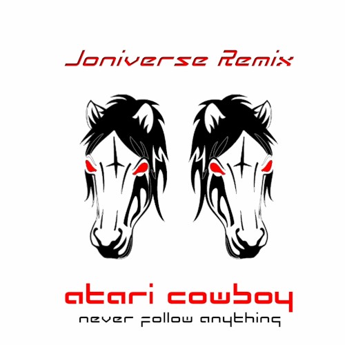 Never Follow Anything (Joniverse remix)