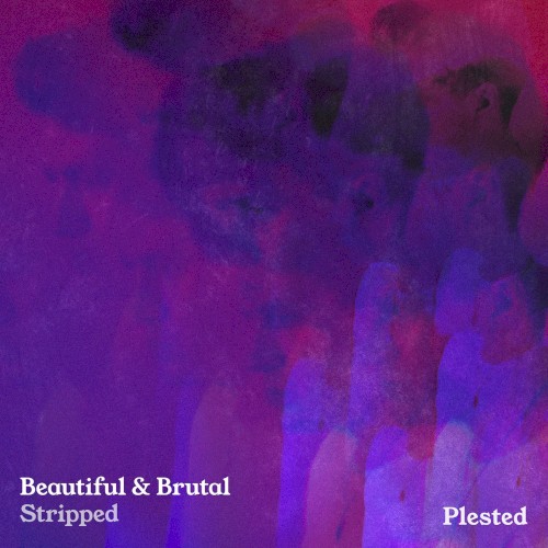 Beautiful & Brutal (stripped)