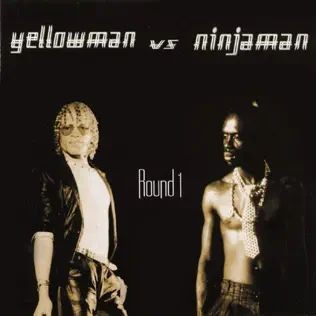 Yellowman vs Ninjaman: Round 1