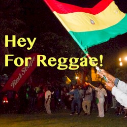 Hey for Reggae!