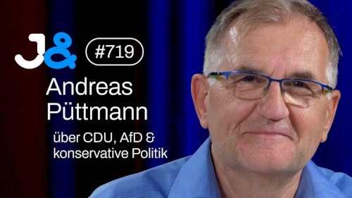 Jung & Naiv #719, „Politologe Andreas Püttmann über Konservative, Rechte, CDU & AfD“