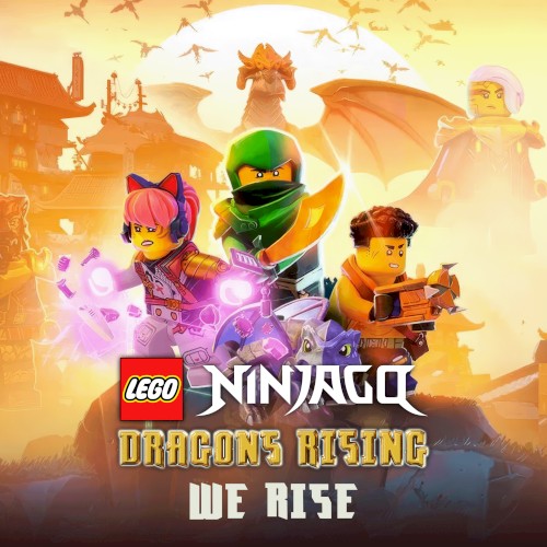 NINJAGO Dragons Rising - We Rise