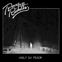 Only So Much