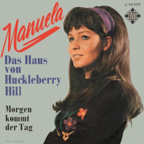 Das Haus von Huckleberry Hill / Morgen kommt der Tag (Warm and Tender Love)